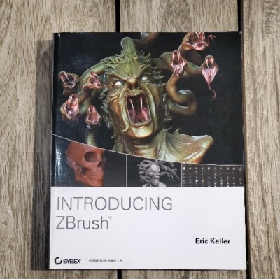 INTRODUCING ZBrush by Eric Keller Serious Skills Sybex w/DVD