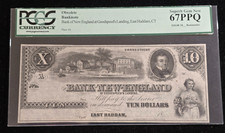 1860's $10 Obsolete East Haddam, Connecticut Bank of New England PCGS UNC 67 PPQ