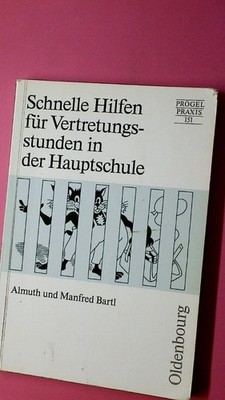 201959 Almuth Bartl SCHNELLE HILFEN FÜR VERTRETUNGSSTUNDEN IN DER HAUPTSCHULE