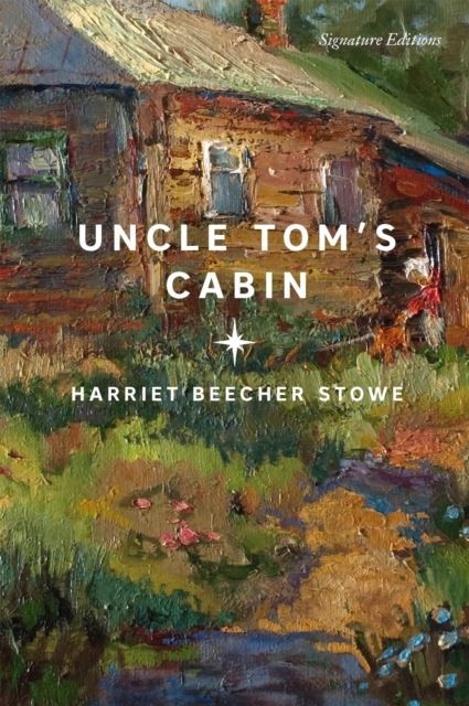 Uncle Tom's Cabin by Harriet Beecher Stowe Paperback