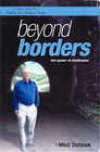 Beyond Borders - The Power of Meditation By Milos Stefanek