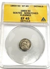 1869 seated liberty  half dime - ANACS Certified XF-45