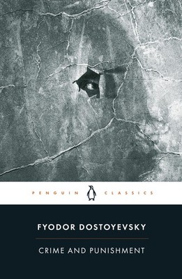 Crime and Punishment (Penguin Classics) by Dostoyevsky, Fyodor [Paperback]