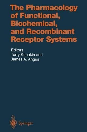 The Pharmacology of Functional, Biochemical, and Recombinant ... - 9783642630286