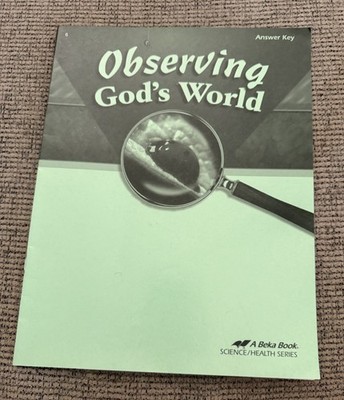 Abeka Observing God's World Answer Key Workbook Key-4th Edition