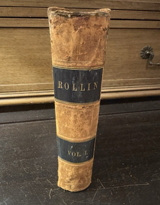 Rare Antique Book on Ancient History by Charles Rollin; 1857; Orig. Leather Bind