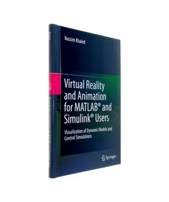 Virtual Reality and Animation for MATLAB  and Simulink  Users: Visualization o