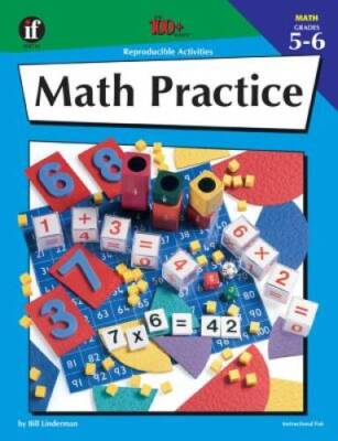 Math Practice, Grades 5-6 (The 100 Series) - Paperback By Bill Linderman - GOOD