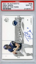 2001 SP Authentic #DBR Drew Brees Sign of the Times PSA 10