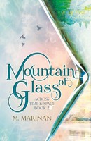 Mountain Of Glass | M. Marinan | Taschenbuch | Across Time and Space | Englisch