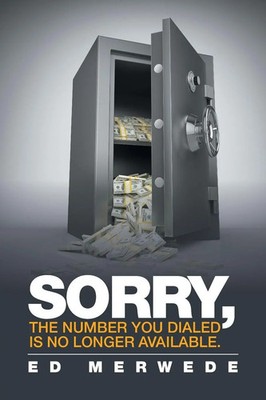 ''Sorry, the Number You Dialed Is No Longer Available.'' | Ed Merwede | Buch