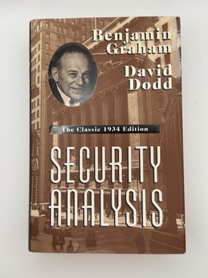 Security Analysis Benjamin Graham David Dodd Classic 1934 Edition Hardcover 1996