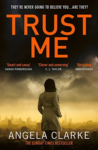 Trust Me (Social Media Murders 3) By Angela Clarke