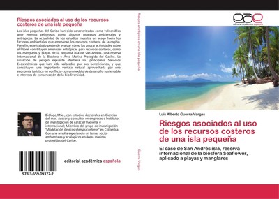 Riesgos asociados al uso de los recursos costeros de una isla pequeña Luis Alber