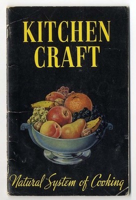 KITCHEN CRAFT System of Cooking & Recipes 1938 Booklet POTS PANS Food