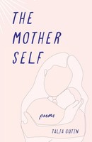 Mother Self Poems Talia Gutin Taschenbuch Englisch 2025 She Writes Press
