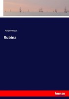 Anonymous | Rubina | Taschenbuch | Englisch (2017) | 472 S. | hansebooks
