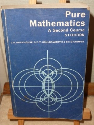 Reine Mathematik: Ein zweiter Kurs: 2. Kurs - J.K. Backhouse