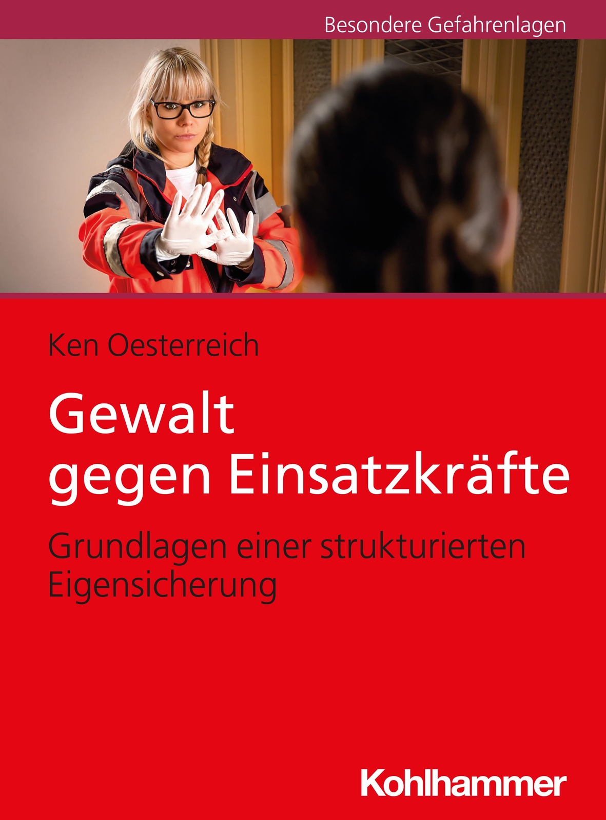 Thumbnail - Gewalt Gegen Einsatzkräfte | Oesterreich, Ken