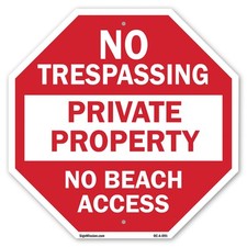 No Trespassing Private Property N Octagon Sign Weather Resistant Made in the USA