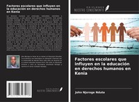John Njoroge Nduta | Factores Escolares Que Influyen En La EducacióN En...