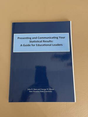 Presenting And Communicating Your Statistical Results:a Guide For Educational