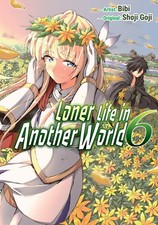 Loner Life in Another World Vol. 6 (manga) (Lon. Goji**