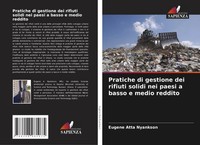 Pratiche Di Gestione Dei Rifiuti Solidi Nei Paesi A Basso E Medio Reddito Buch