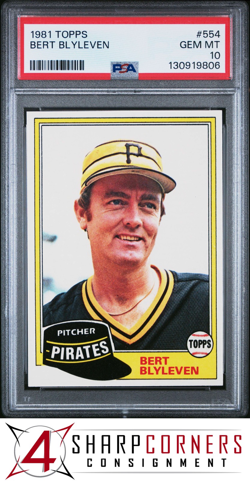 1981 TOPPS #554 BERT BLYLEVEN PIRATES HOF PSA 10