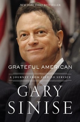 Grateful American: A Journey from Self to Service - paperback Sinise, Gary|B...