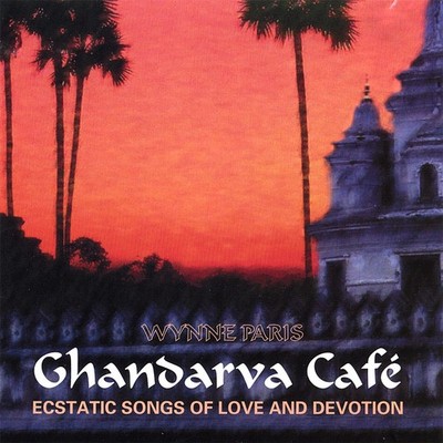 Ghandarva Cafe [CD] Paris, Wynne [VERY GOOD]