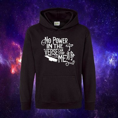 No Power In The Verse Serenity Firefly TV Sci Fi Adults/Kids Unisex HOOD HOODIE