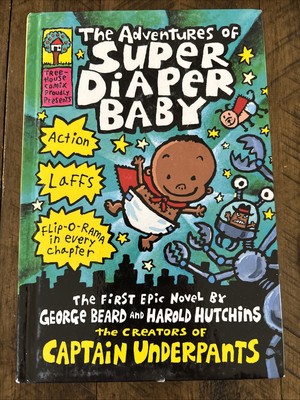 The Adventures of Super Diaper Baby: a Graphic Novel (#1)