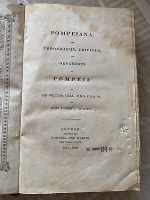 Gell E Gandy: Pompeiana Die Topographie Gebäude von Pompeji. London 1817-1819