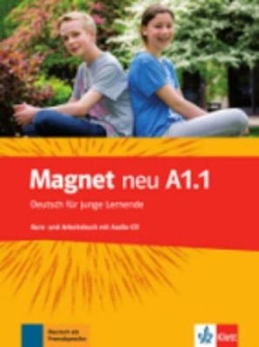 Magnet Neu in Teilbanden: Kurs- und Arbeitsbuch A1.1 mit Audio-CD