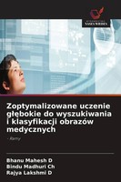 Bhanu Mahesh D (U. A.) | Zoptymalizowane Uczenie G¿¿Bokie Do Wyszukiwania I...