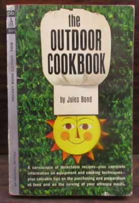 1963 The Outdoor Cookbook by Jules Bond 1st Edition Pocket Book