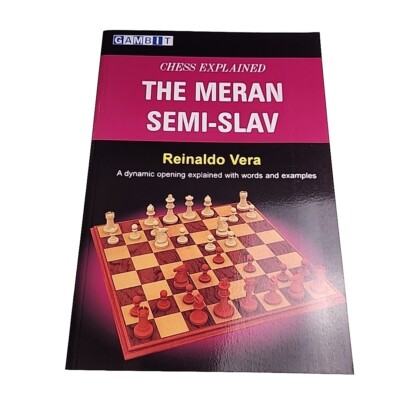 Chess Explained Meran Semi Slav Reinaldo Vera 2007 Paperback Book