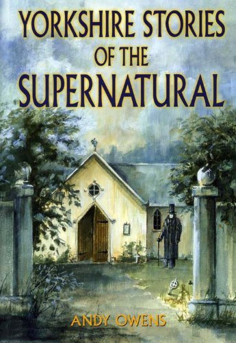 Yorkshire Stories of the Supernatural (On Your Bike S.)-Andy Owens