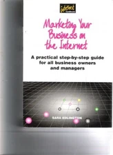 Marketing Your Business on the Internet Pb (Internet Handbooks) 