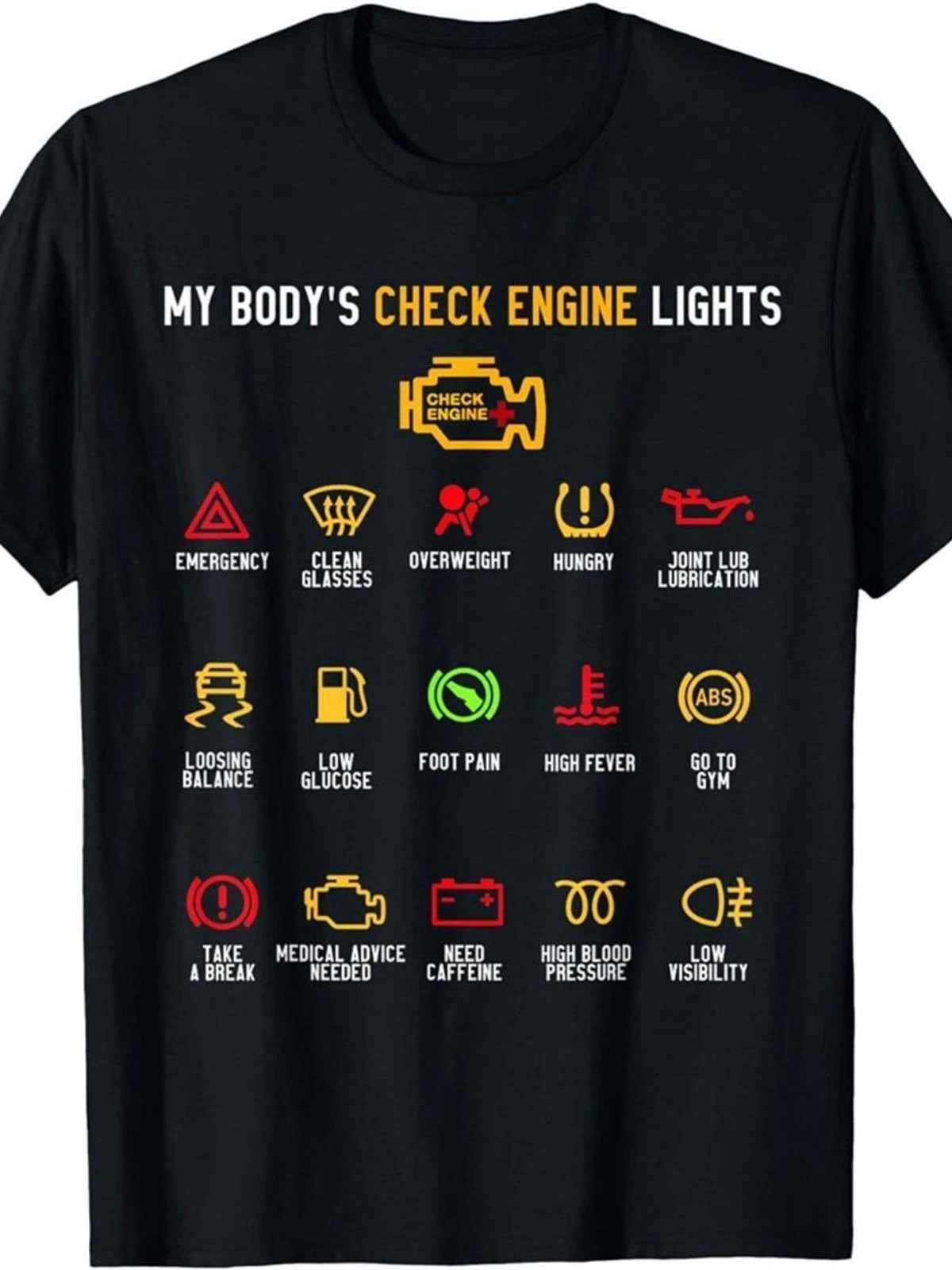 My Body's Check Engine Lights T-Shirt | Humorous Car Dashboard Graphic Tee