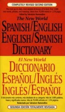 The New World Spanish/English, English/Spanis...