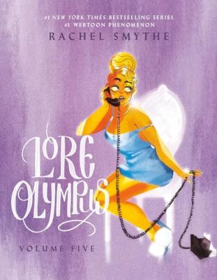 Lore Olympus: Volume Five Smythe, Rachel [paperback]