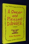 A QUEER AND PLEASANT DANGER Kate Bornstein JEWISH SCIENTOLOGY SEX TRANSSEXUAL