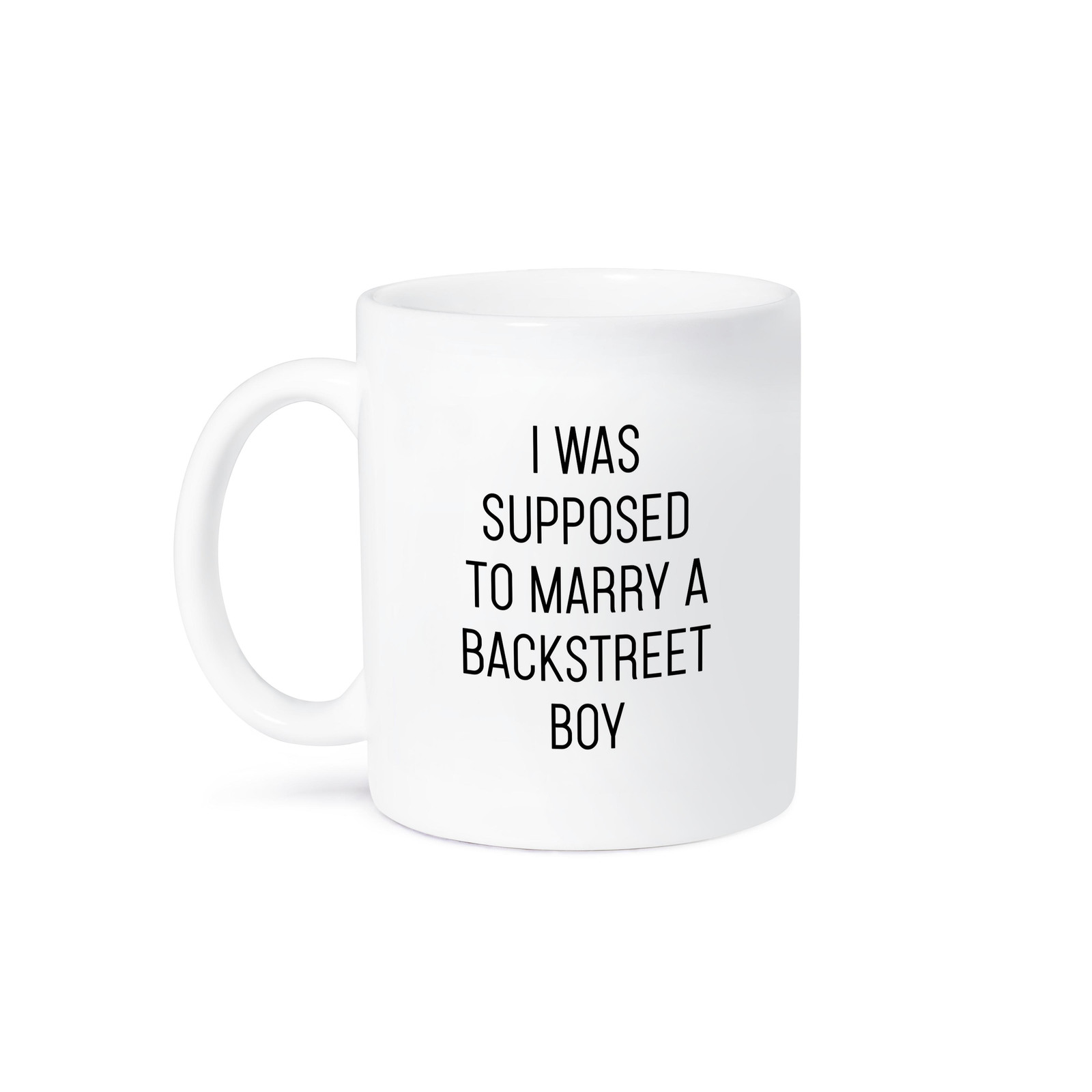 3dRose Funny Backstreet Boy Fan Mug - I Was Supposed To Marry A Backstreet Boy