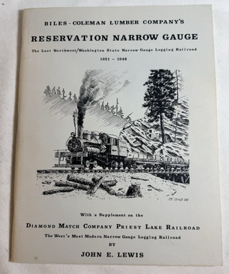 Biles-Coleman Lumber Co Reservation Schmalspur von John E. Lewis - 1980 TPB 1.