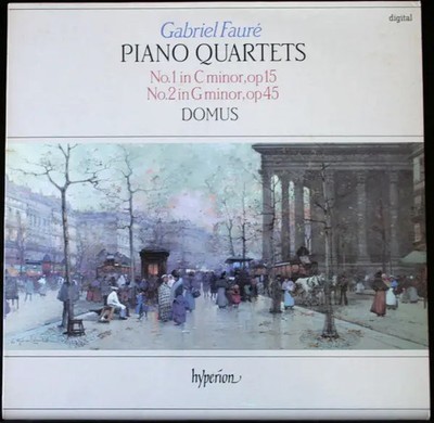 LP Fauré Piano Quartets (No.1 In C Minor, Op 15 / No.2 In G Minor, Op 45)
