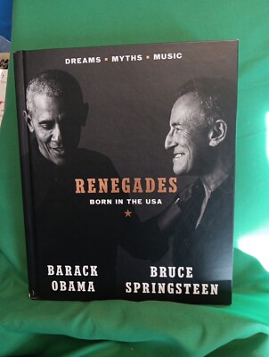 Renegades : Born in the USA by Bruce Springsteen and Barack. Obama (2021,...