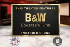 Bowers & wilkins movie theater sign