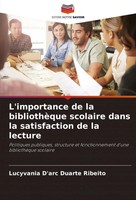 L'importance De La BibliothèQue Scolaire Dans La Satisfaction De La Lecture Buch